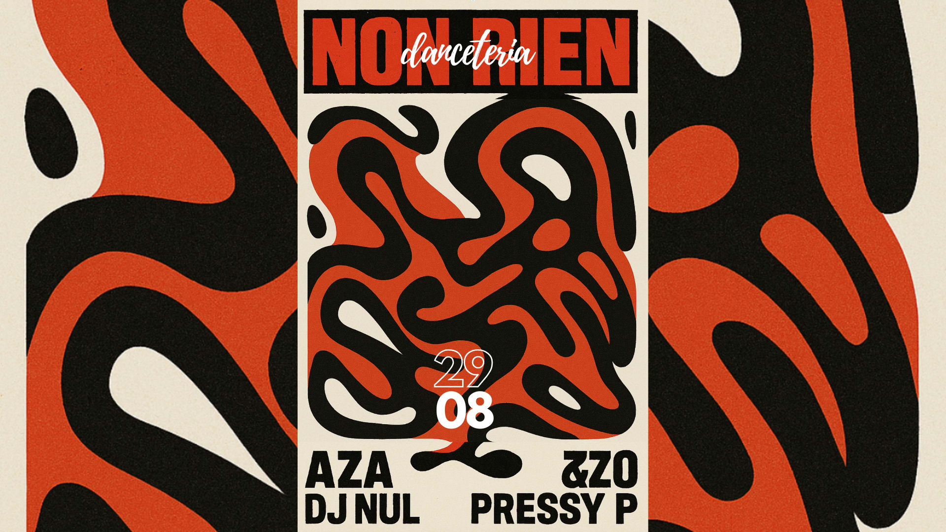 "Non Rien" W/ Aza + Pressy P + Dj Nul + &Zo -@ Danceteria