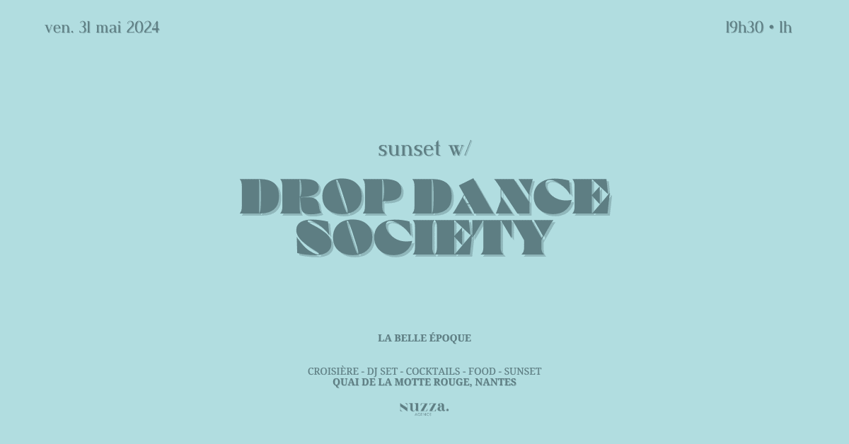 La Belle Époque ～ Sunset : Drop Dance Society