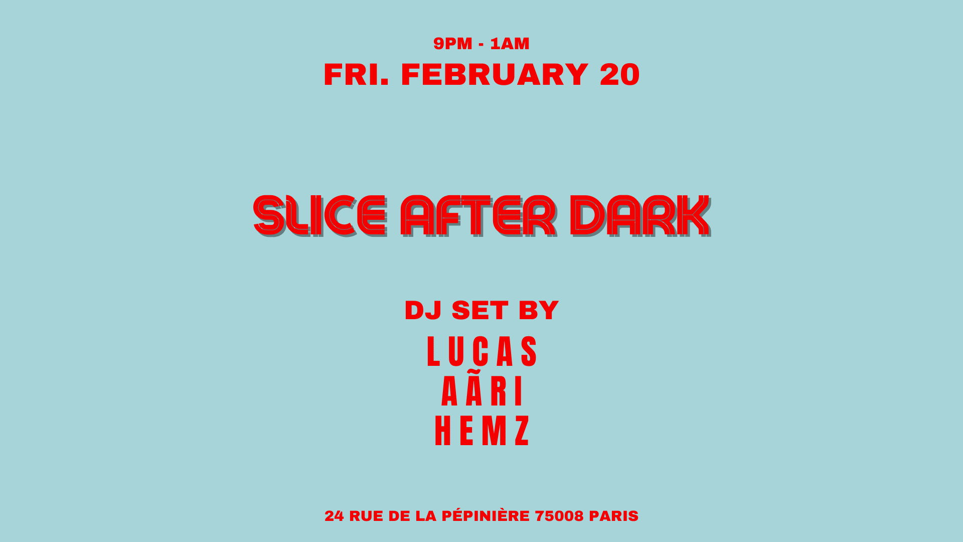 Lucas X Aãri X Hemz@Slice Pizza Club
