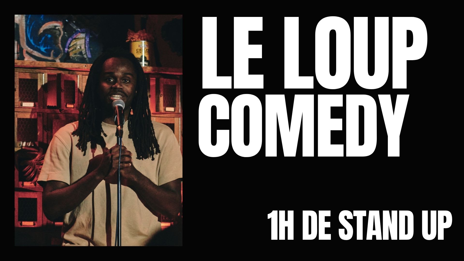 Le Loup Comedy Club 15/05 - 19h00 (Stand Up)