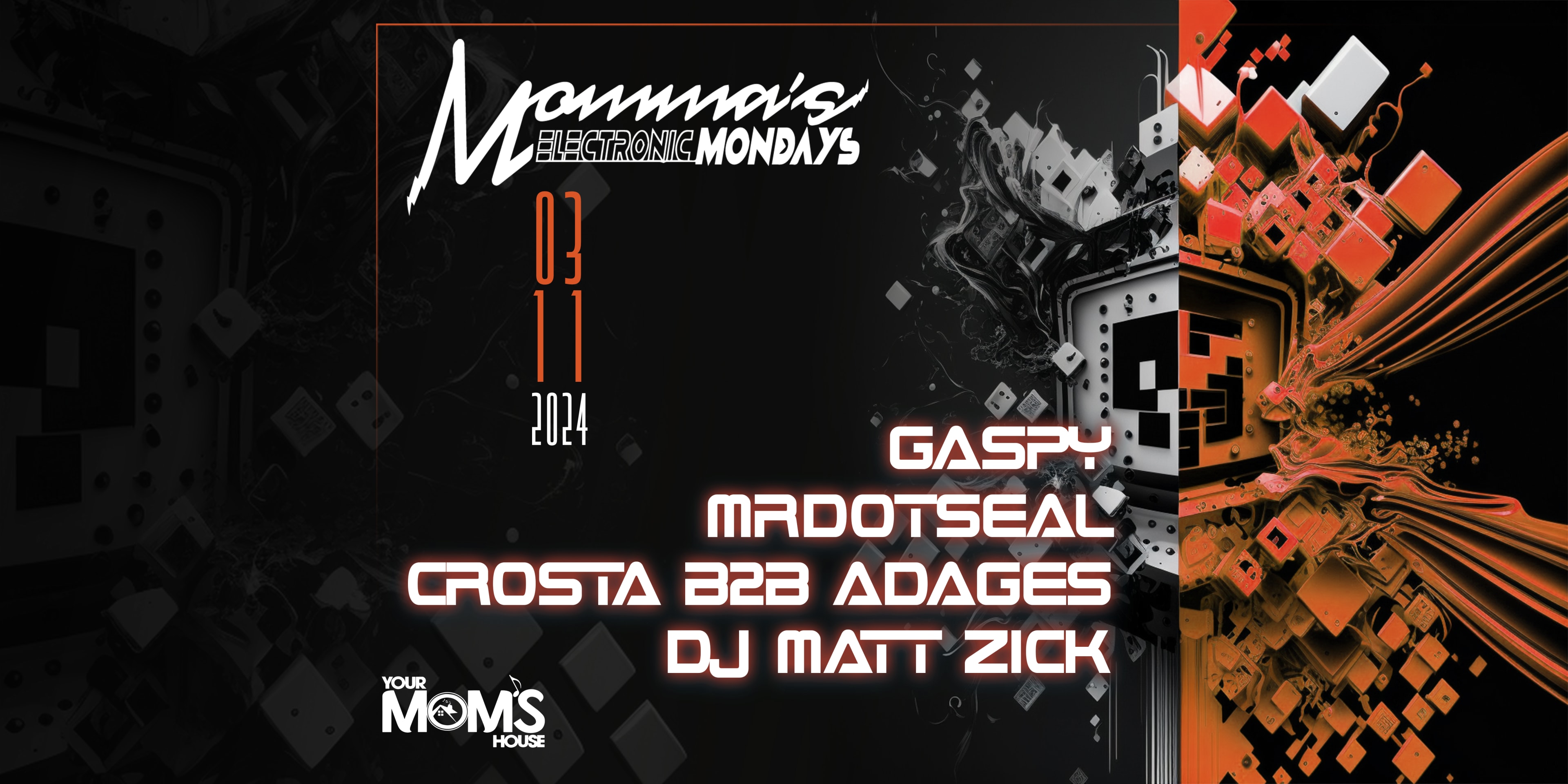 Momma's Electronic Mondays 3/11