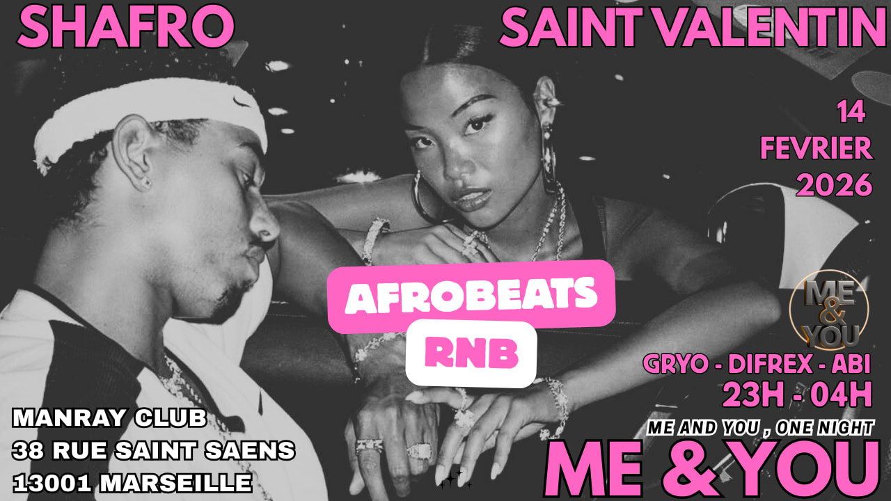 Shafro Saint Valentin Marseille :  Afro  - Rnb