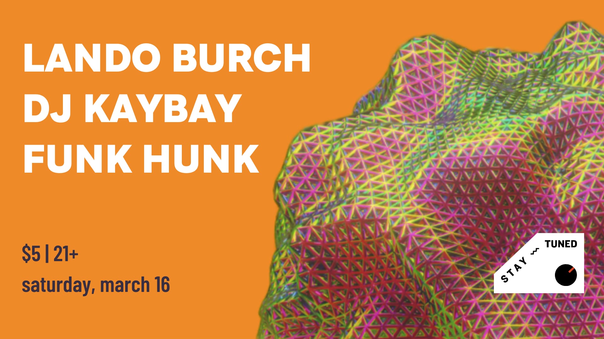 Funk Hunk Invites Lando Burch And Dj Kaybay