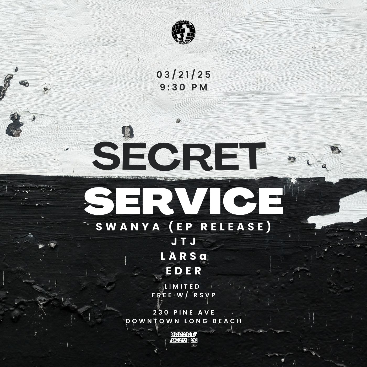 Secret Service Fridays 03/21 - Swanya Ep Release & Guests