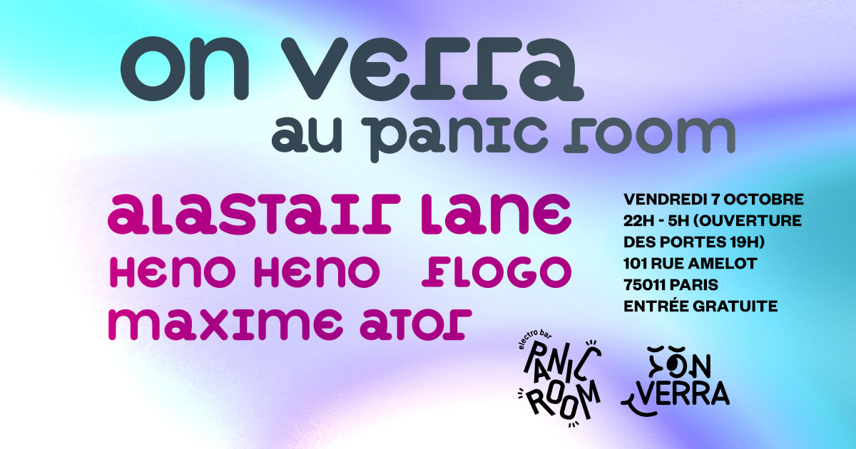 On Verra  W/ Alastair Lane, Heno Heno, Flogo & Maxime Ator