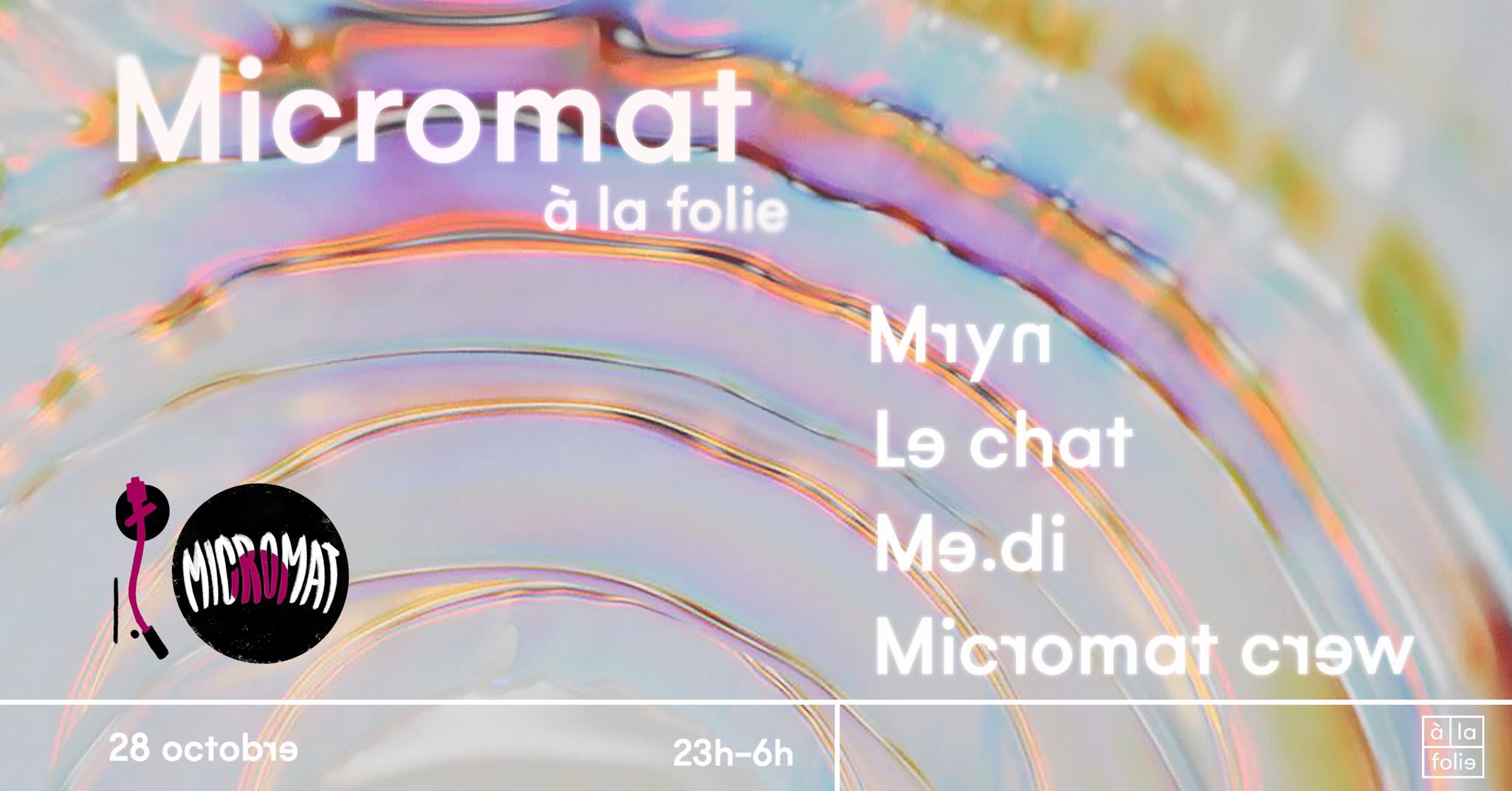 Micromat W/Mryn, Lechat (Kumquat), Me.DI (Fabrika)