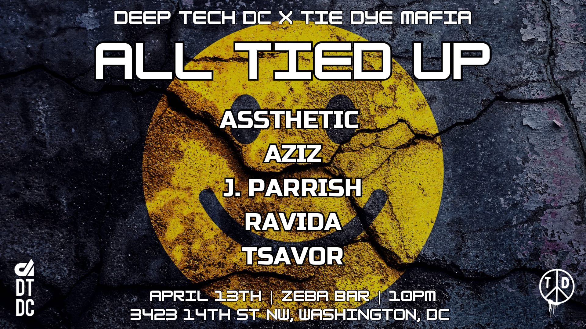 Deep Tech DC & Tie Dye Mafia: All Tied Up