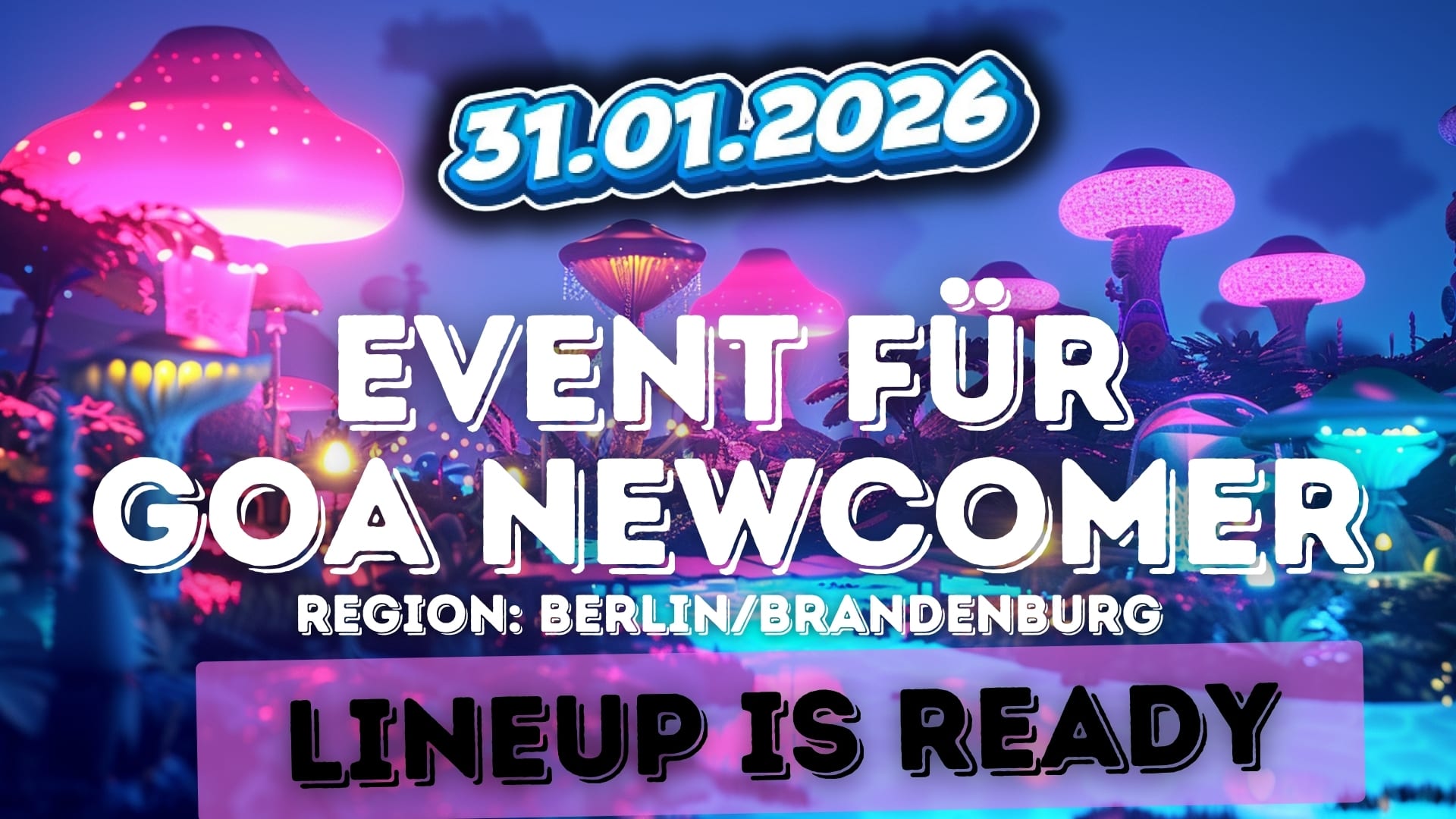 31. Januar Newcomer Goa Night