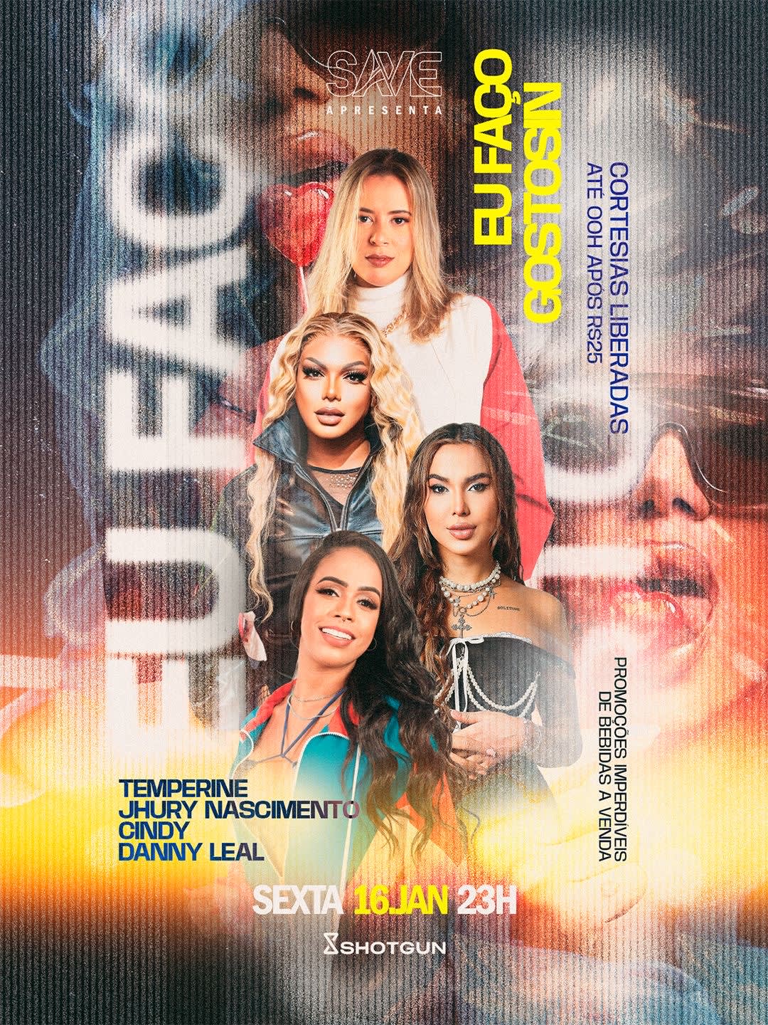 Save - Faço Gostosin | Cortesias Até 00:00 Após 25 Reais