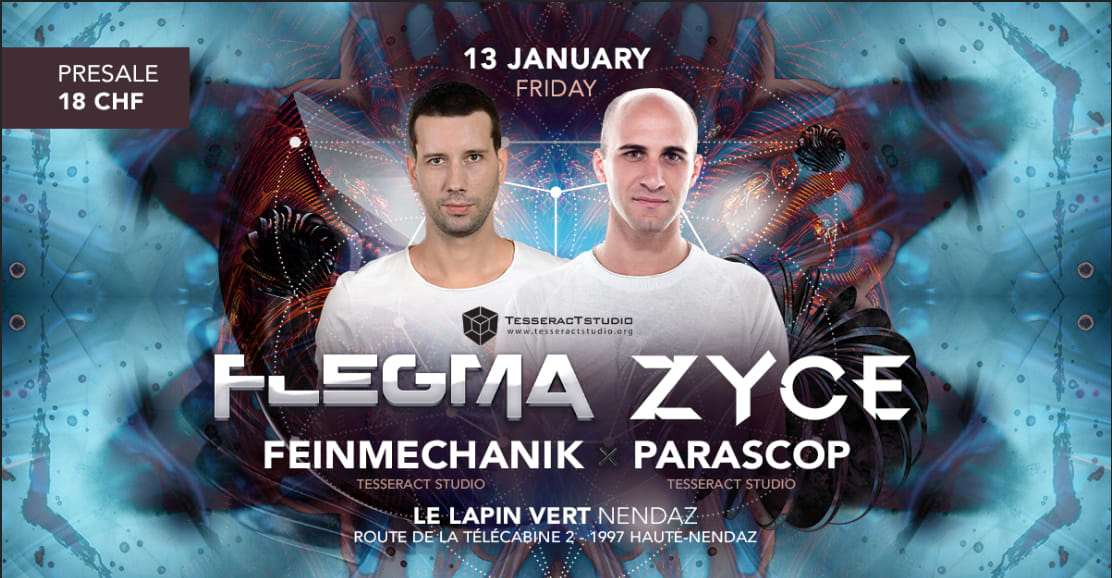 Tesseract Studio / Label Party @ Lapin Vert De Nendaz