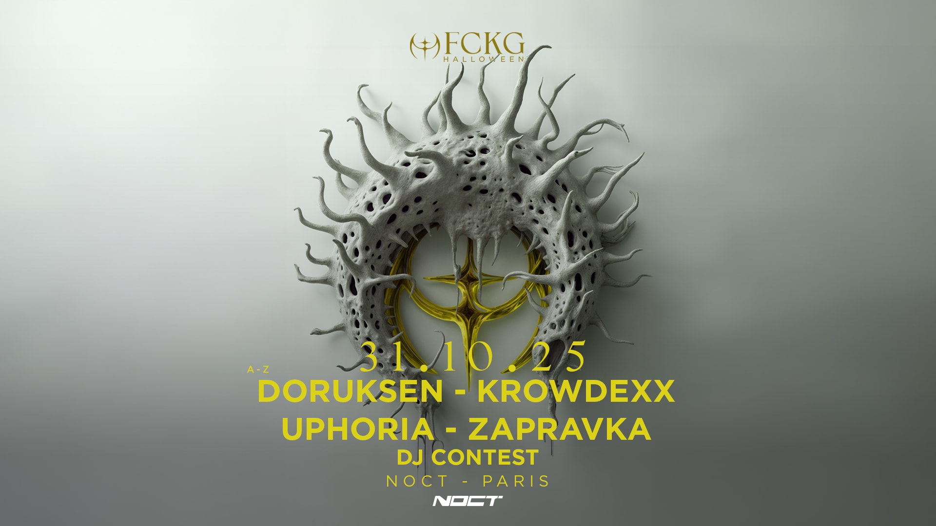 Noct X Fckg Halloween: Zapravka - Doruksen - Krowdexx & More