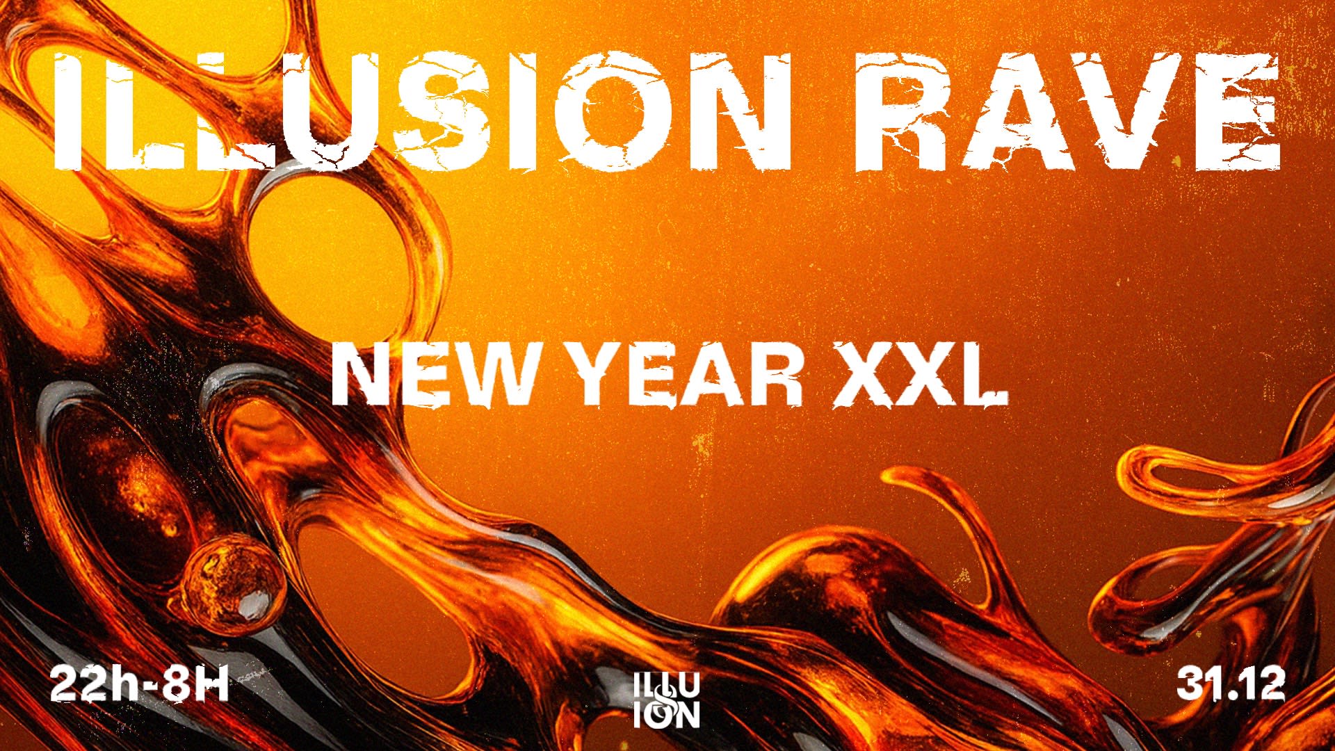 Illusion Rave: New  Year Xxl