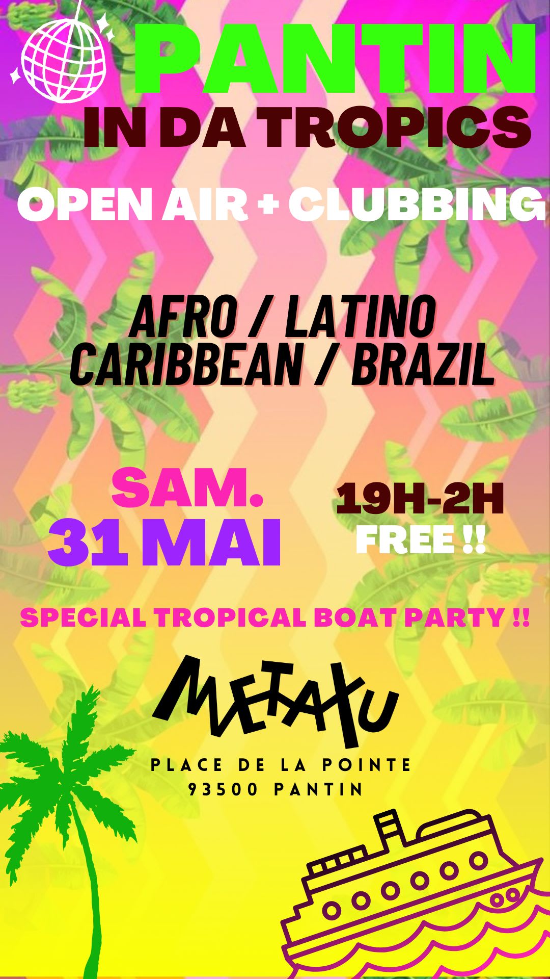 Pantin In Da Tropics #12 - Tropical Boat Party Au Metaxu !