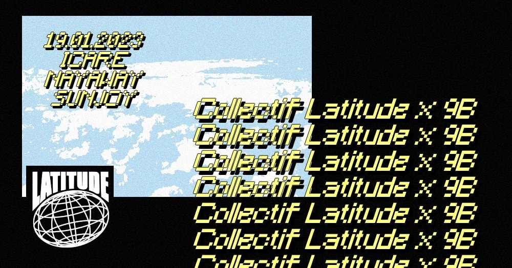 // Annulé // Collectif Latitude @Le 9b