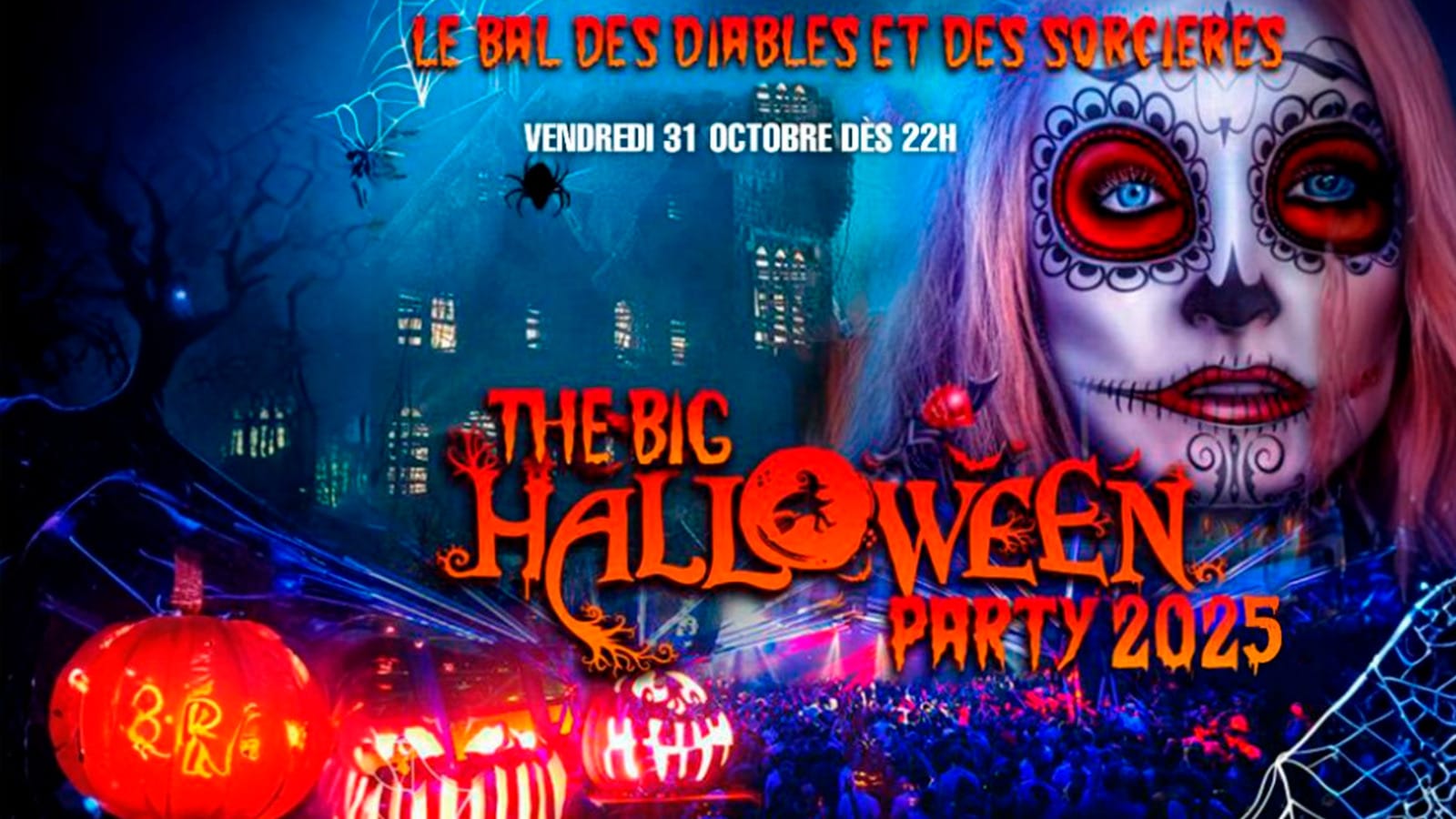 Le Bal Des Diables Et Des Sorcières Halloween Big Party 2025
