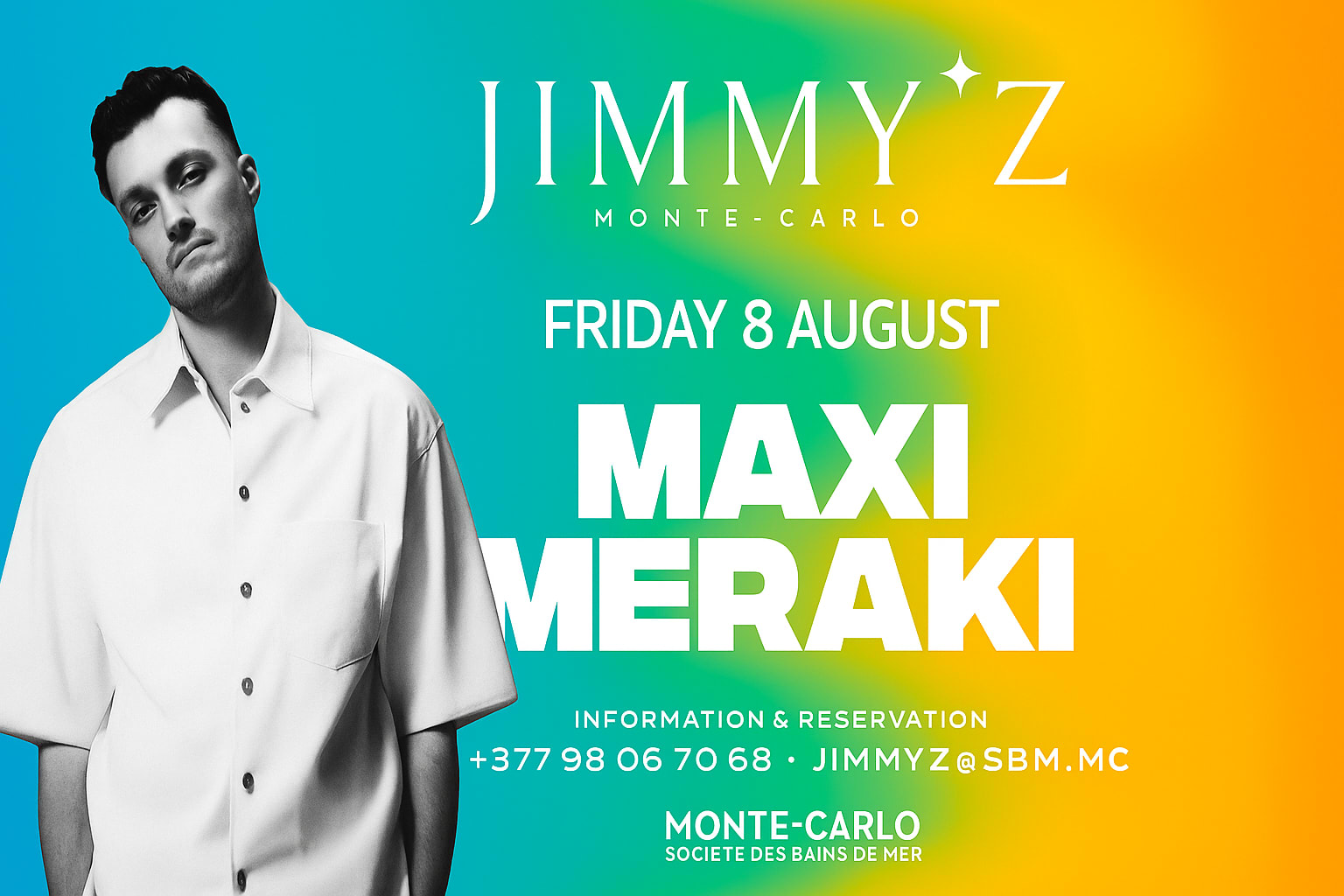 Maxi Meraki X Jimmy’Z MC - 08.08 - Support By Tantrüm