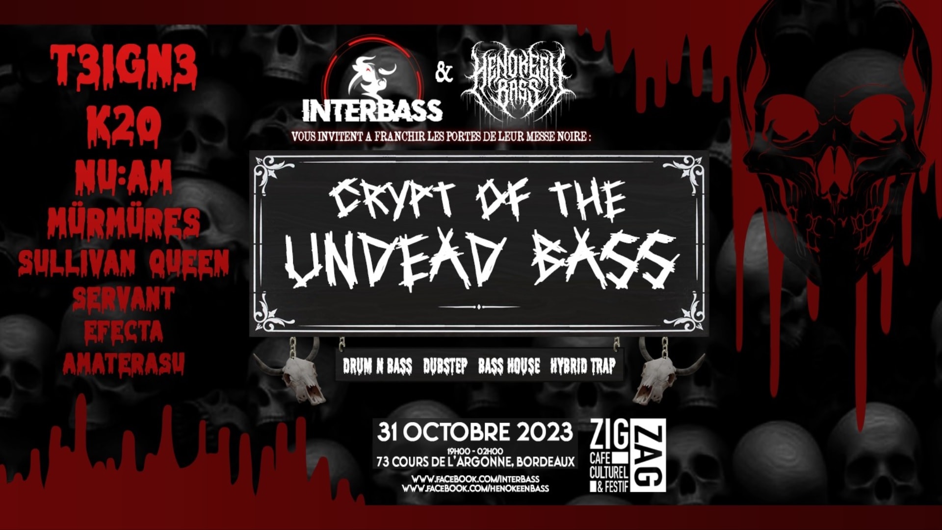 Crypt Of The Undead Bass W/ T3ign3, K20, Nu:Am & More