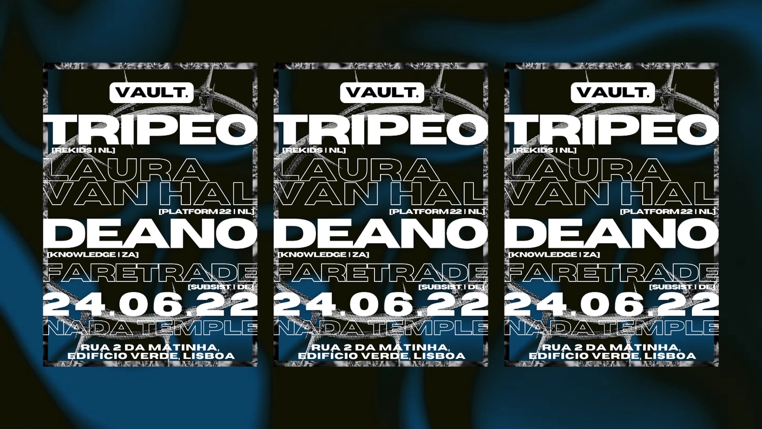 Vault Presents Tripeo, Deano, Laura Van Hal, & Faretrade