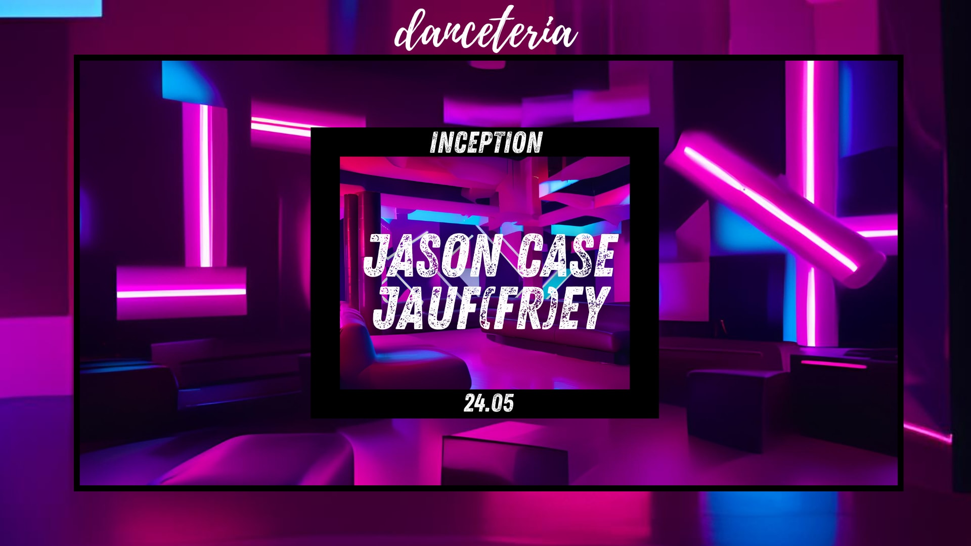 Inception W/ Jason Case + Jauf(Fr)Ey