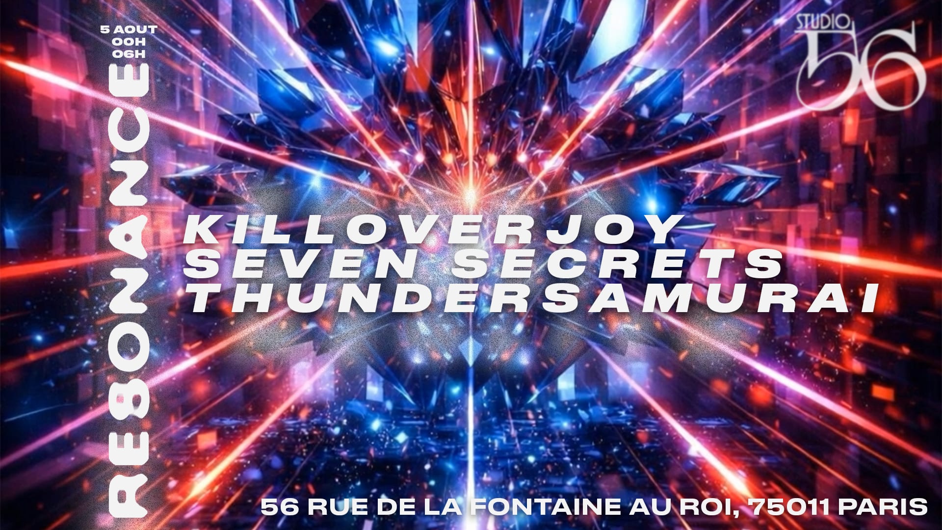 Resonance W/ Killoverjoy , Seven Secrets , Thundersamurai