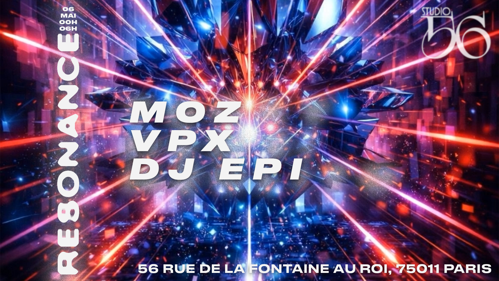 Resonance W/ Møz,Vpx ,Dj Epi