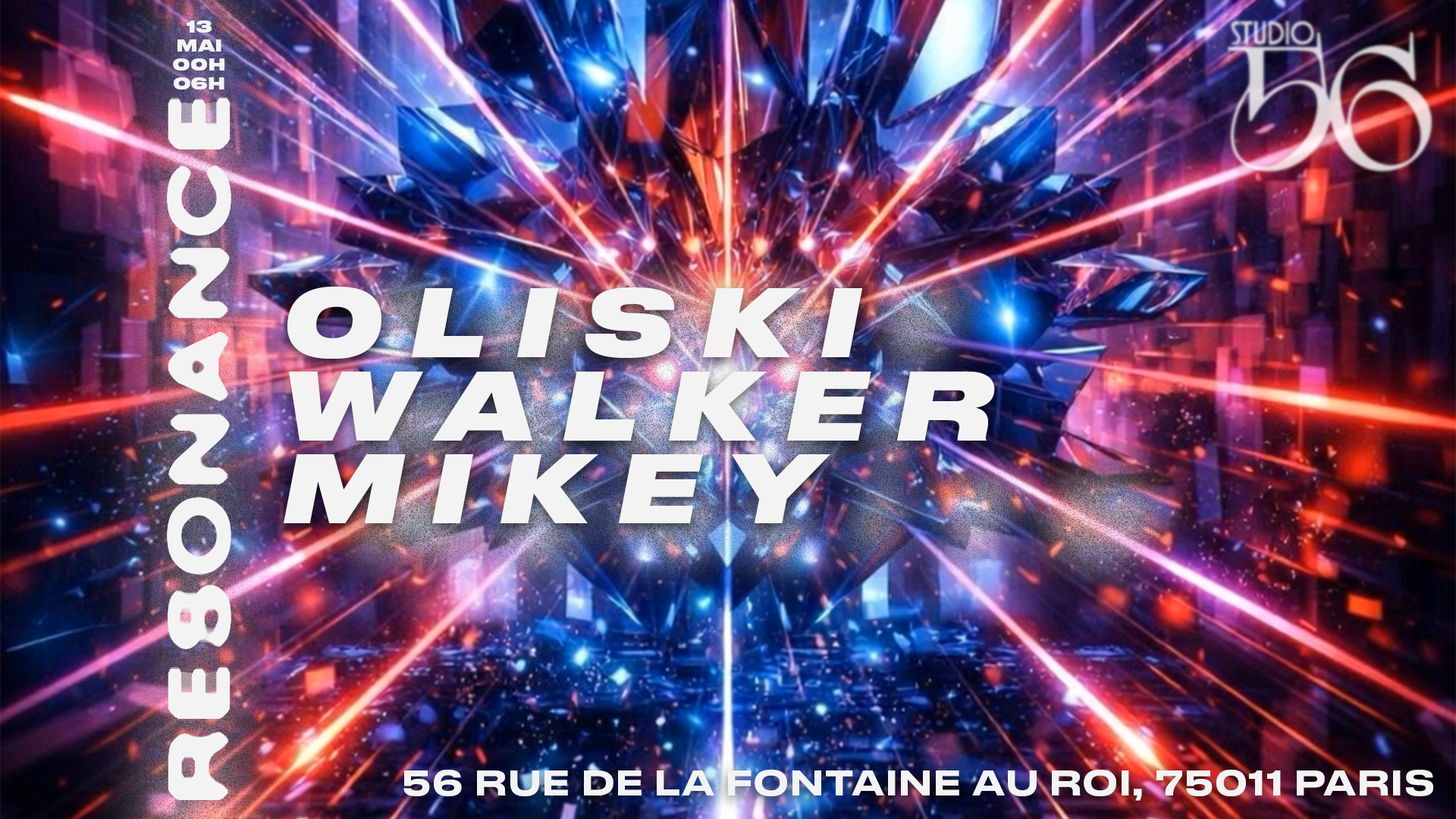 Resonance W/ Oliski , Walker , Mikey