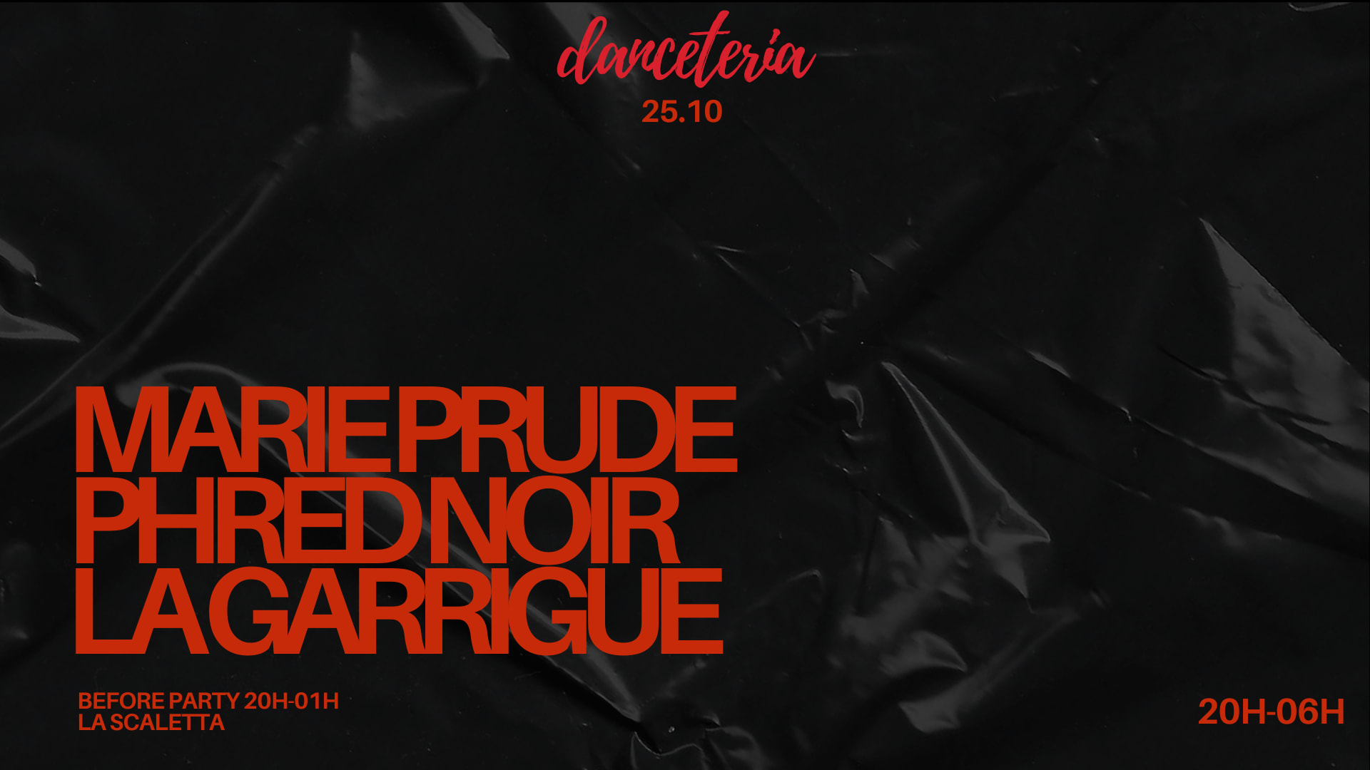 Marie Prude + Phred Noir + La Garrigue @ Danceteria