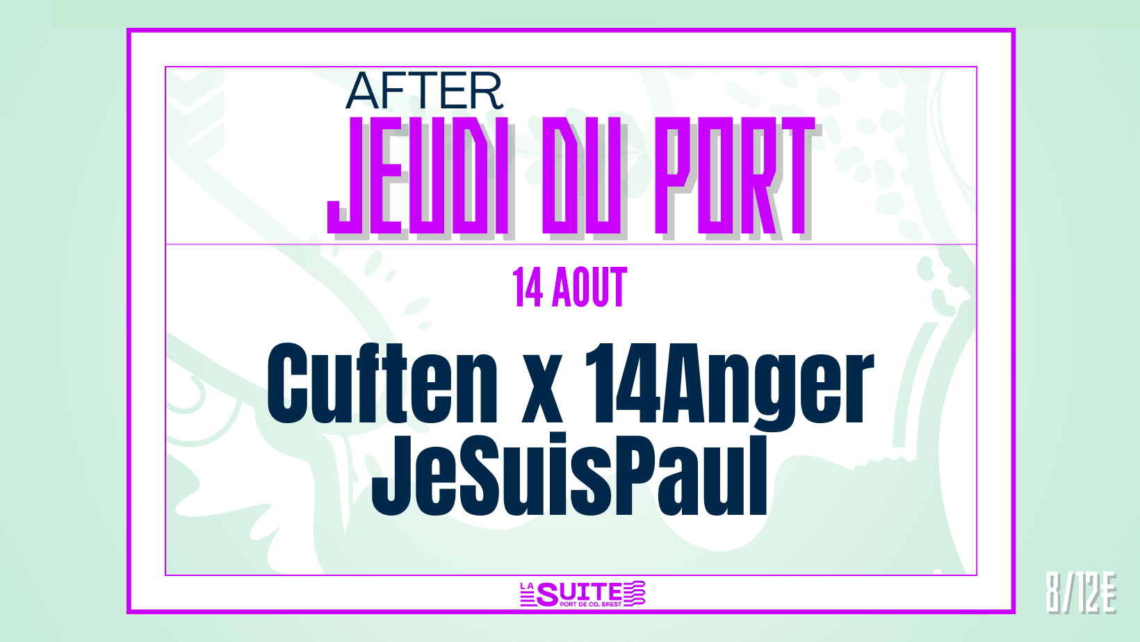 La Suite | 14anger, Cuften, Jesuispaul | After Jeudi Du Port