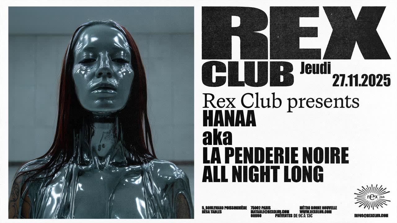 Rex Club Presents: La Penderie Noire All Night Long