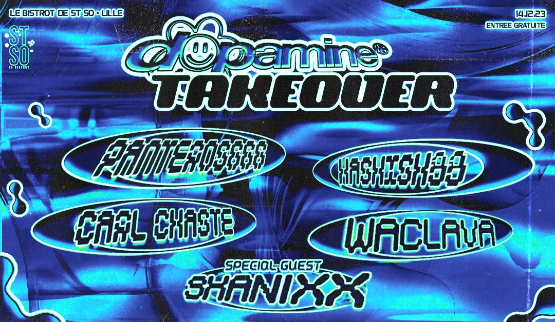 Dopamine Wifi Takeover- Panteros666, Shanixx & More