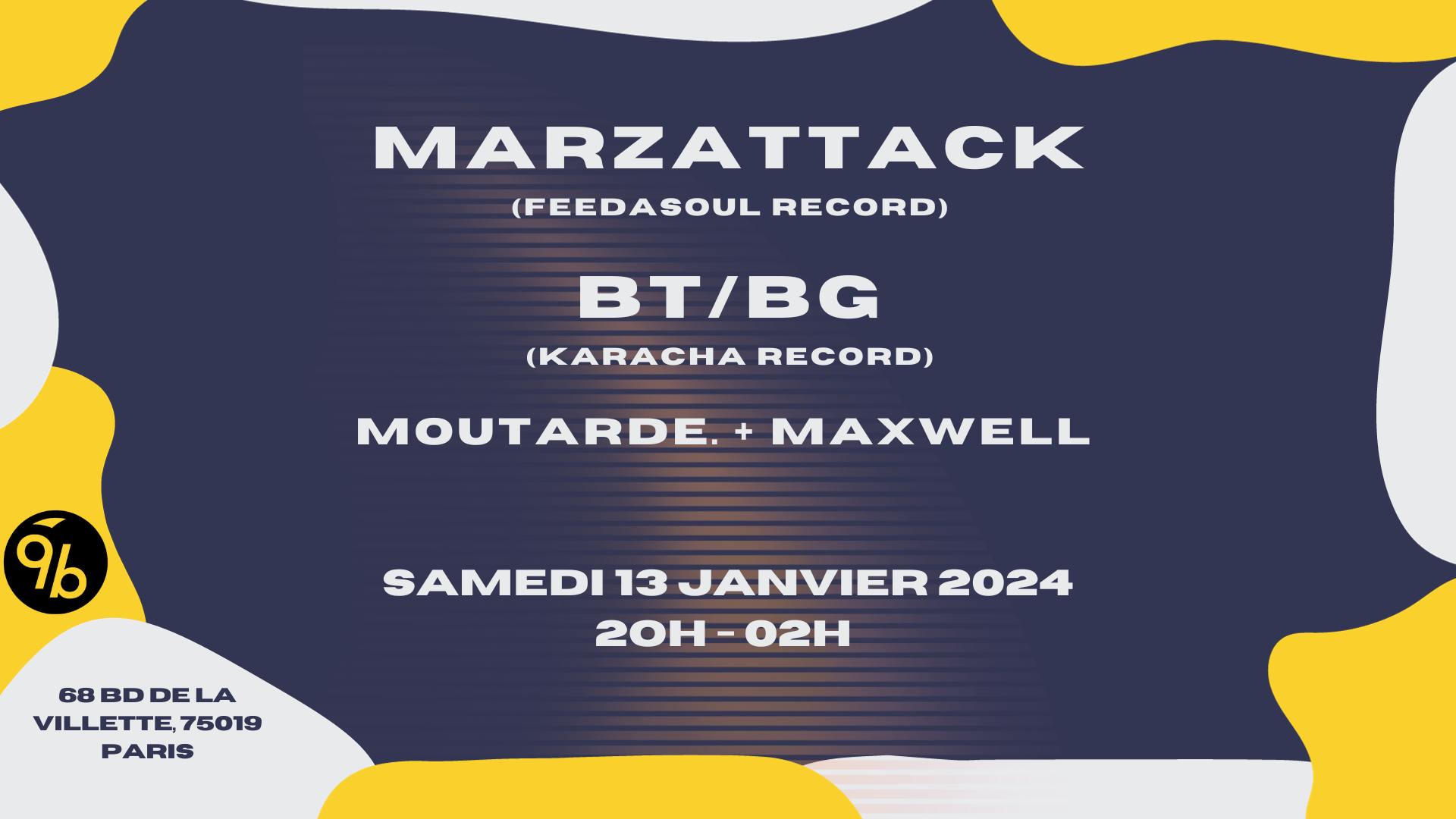 Marzattack & Friends @Le 9b