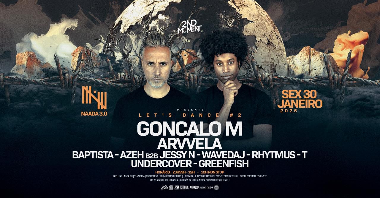Let's Dance II W/Gonçalo M & Arvvela & Guests - Naada 3.0