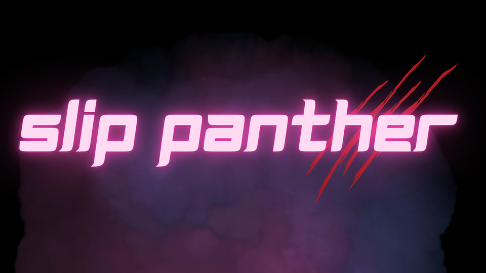 Oregon Productions Présente Slip Panther