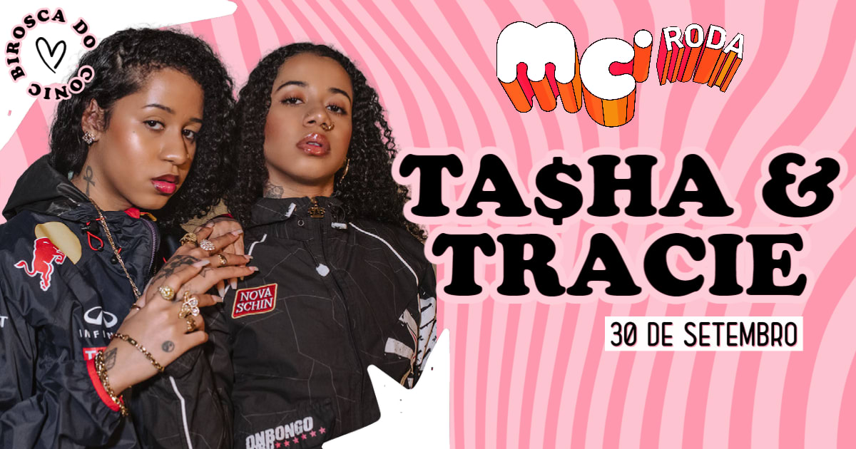 30/09: MC Roda Na Birosca Com Ta$Ha & Tracie 
