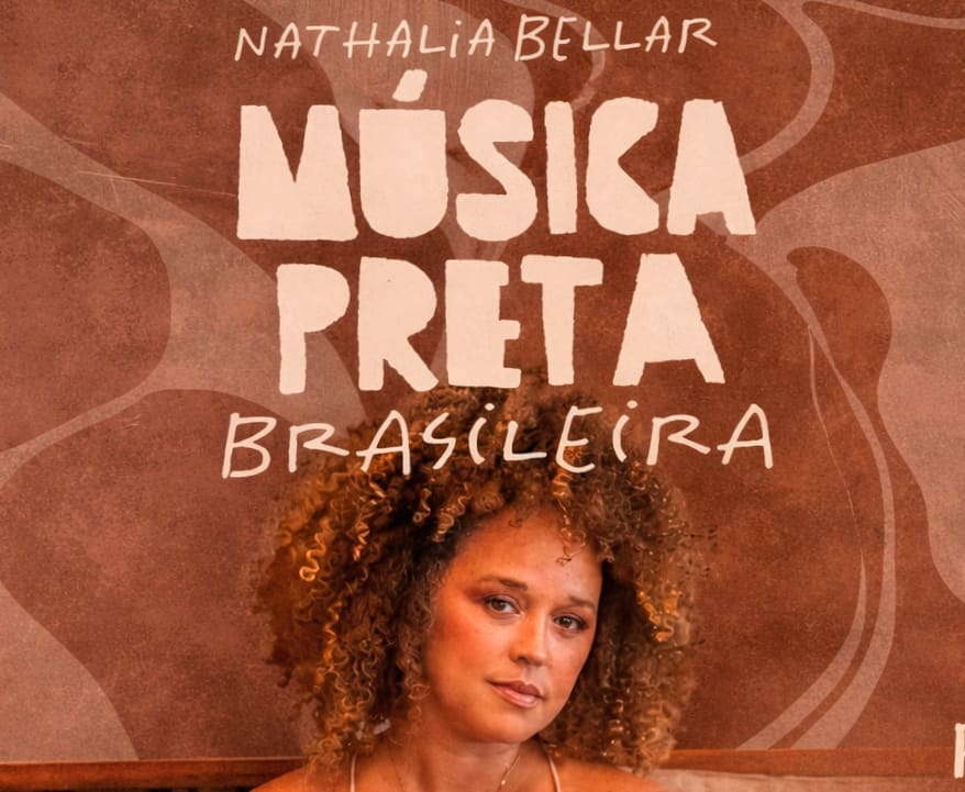 Musica Preta Brasileira -Nathalia Bellar