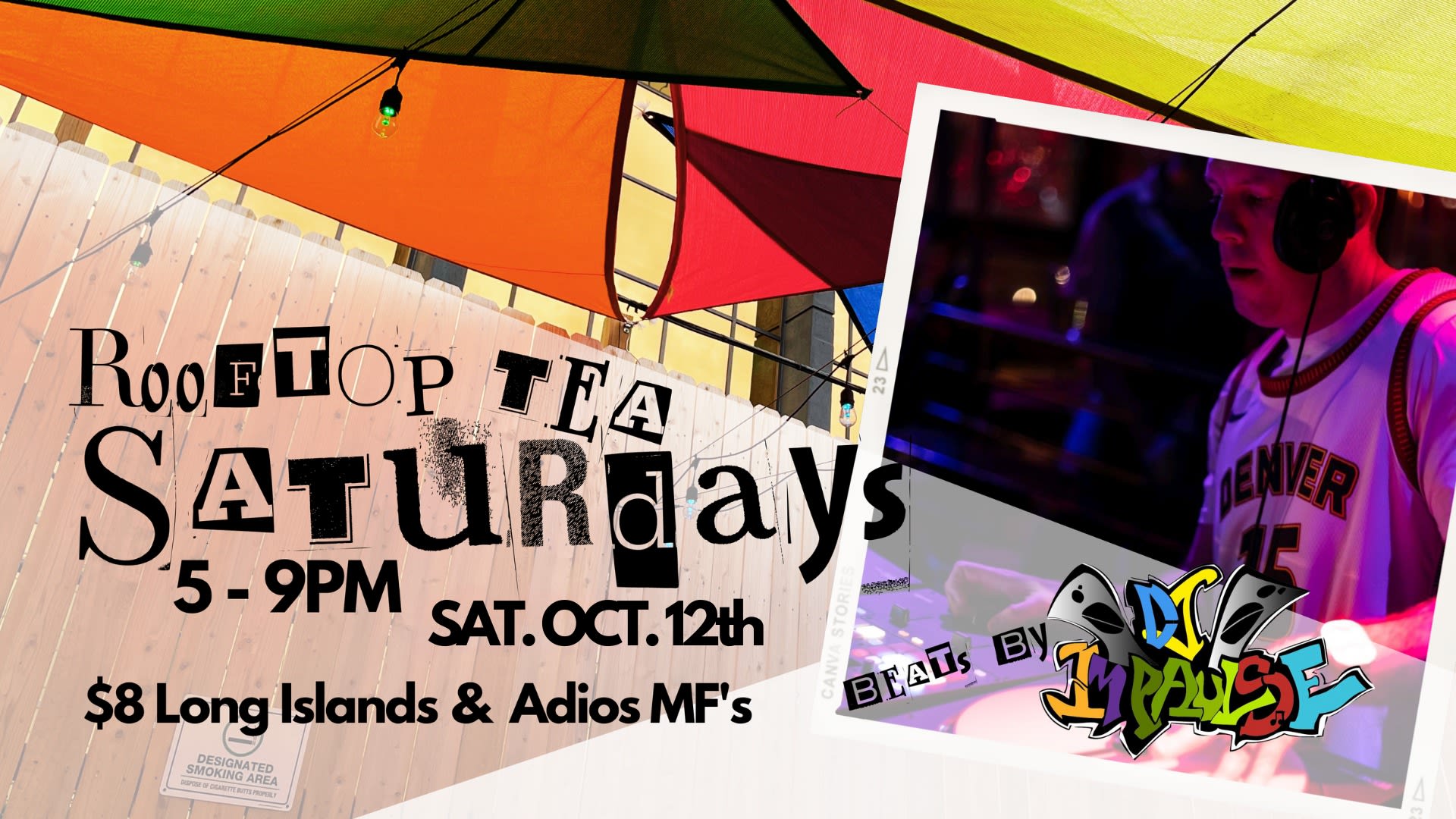 Rooftop Tea 🍵 With Dj Impaulse (No Cover) 10-12