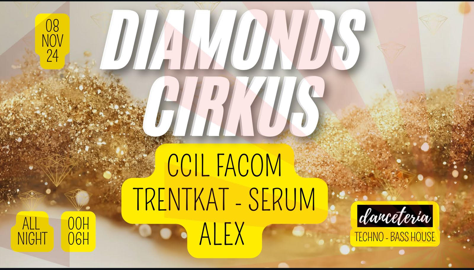 Diamonds Cirkus (Ccil Facom + Dj Trentkat + Serum Alex)