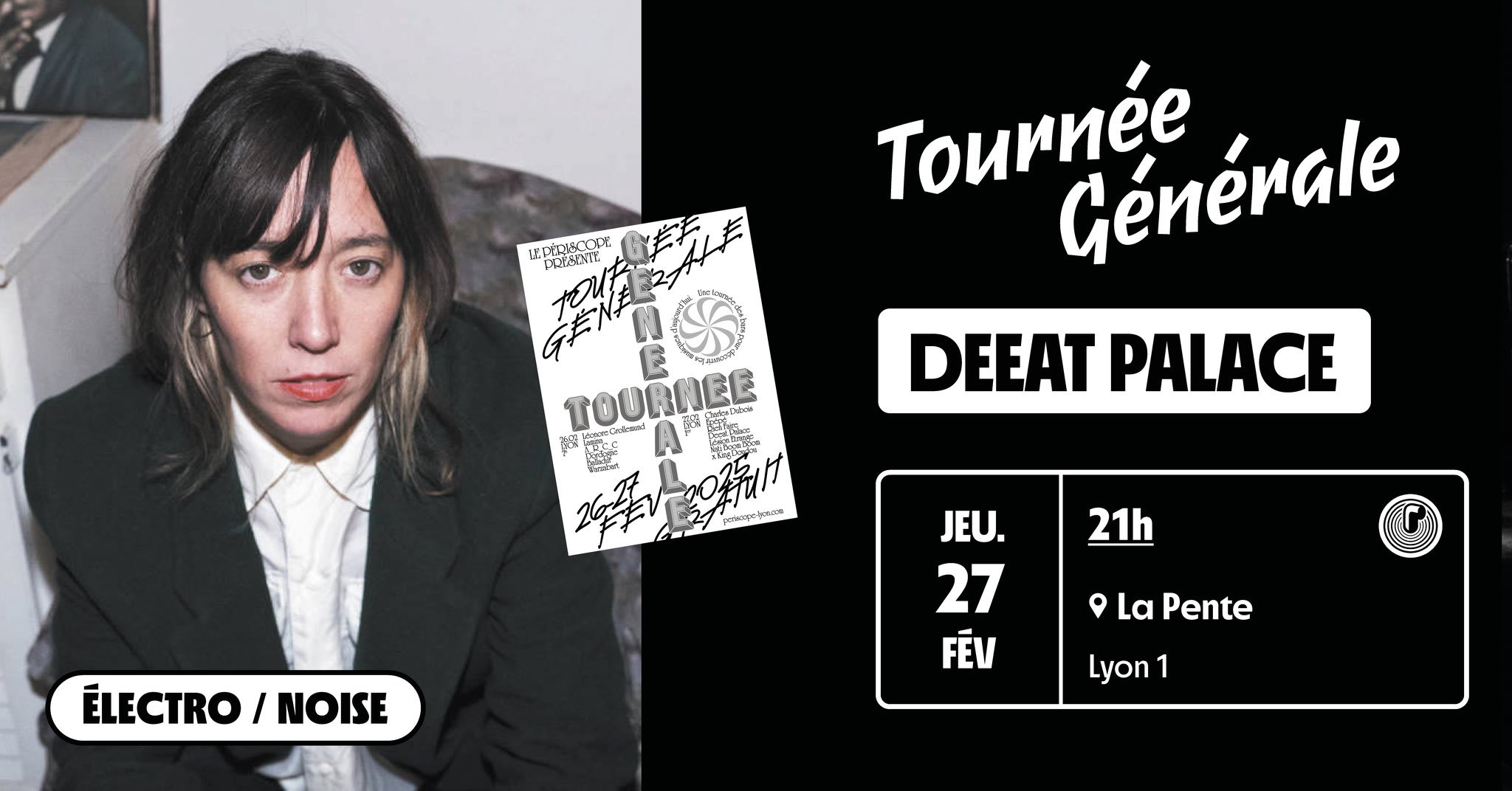 Tournée Générale - Deeat Palace