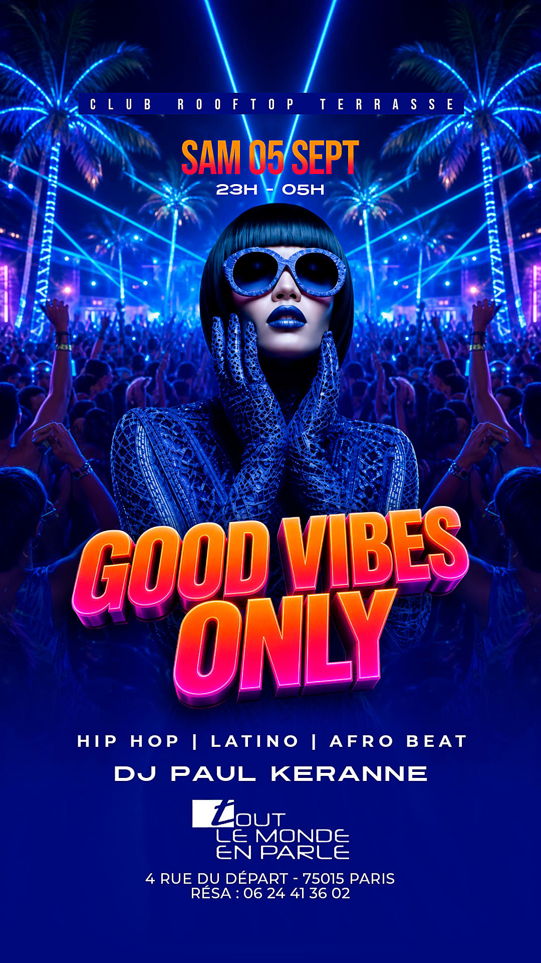 Good Vibes Only Rooftop Club Hiphop Afrobeat, Latino