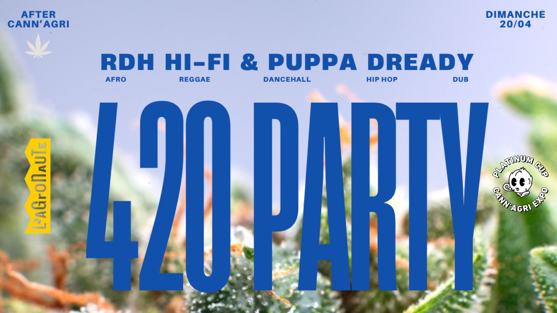 420 Party Rdh Hi-Fi & Puppa Dready – After Cann’Agri