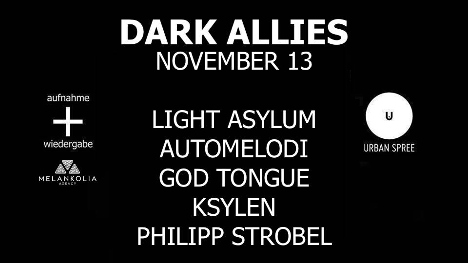 Dark Allies: Light Asylum + Automelodi / Urban Spree, Berlin