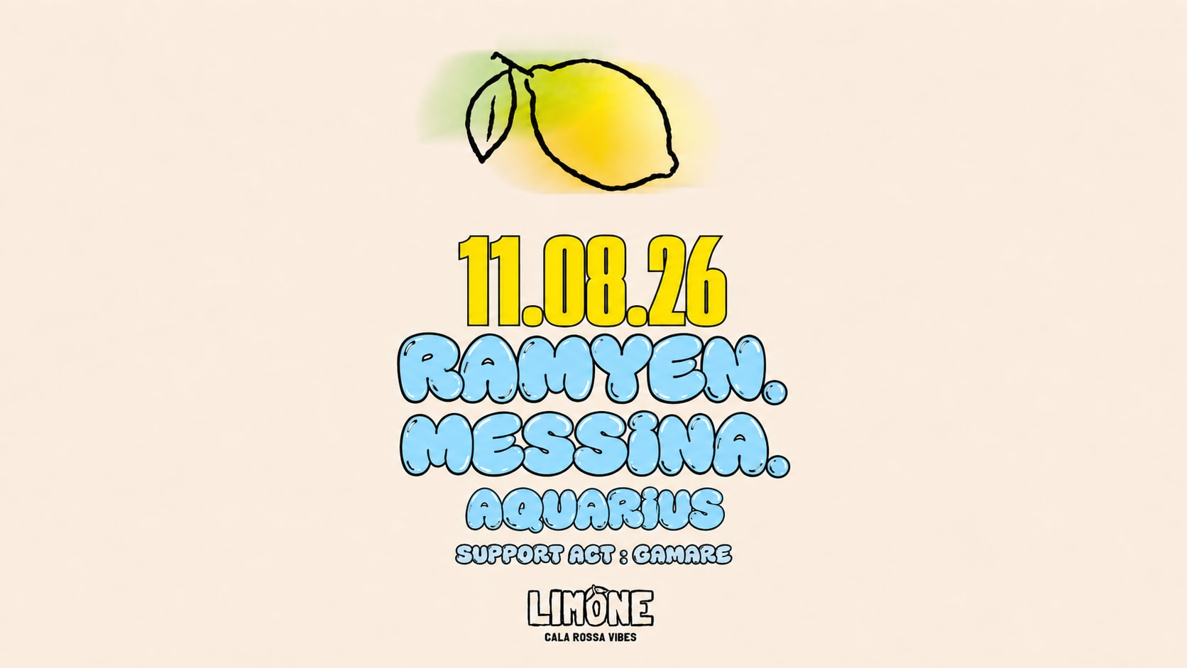 Limone - 11 Août - Ramyen | Messina. | Aquarius