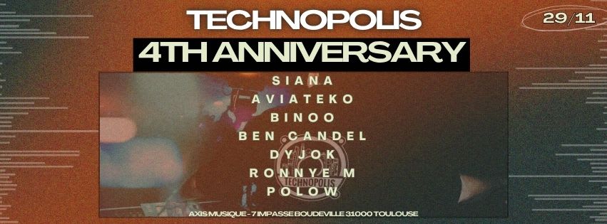 Technopolis 4th Anniversary