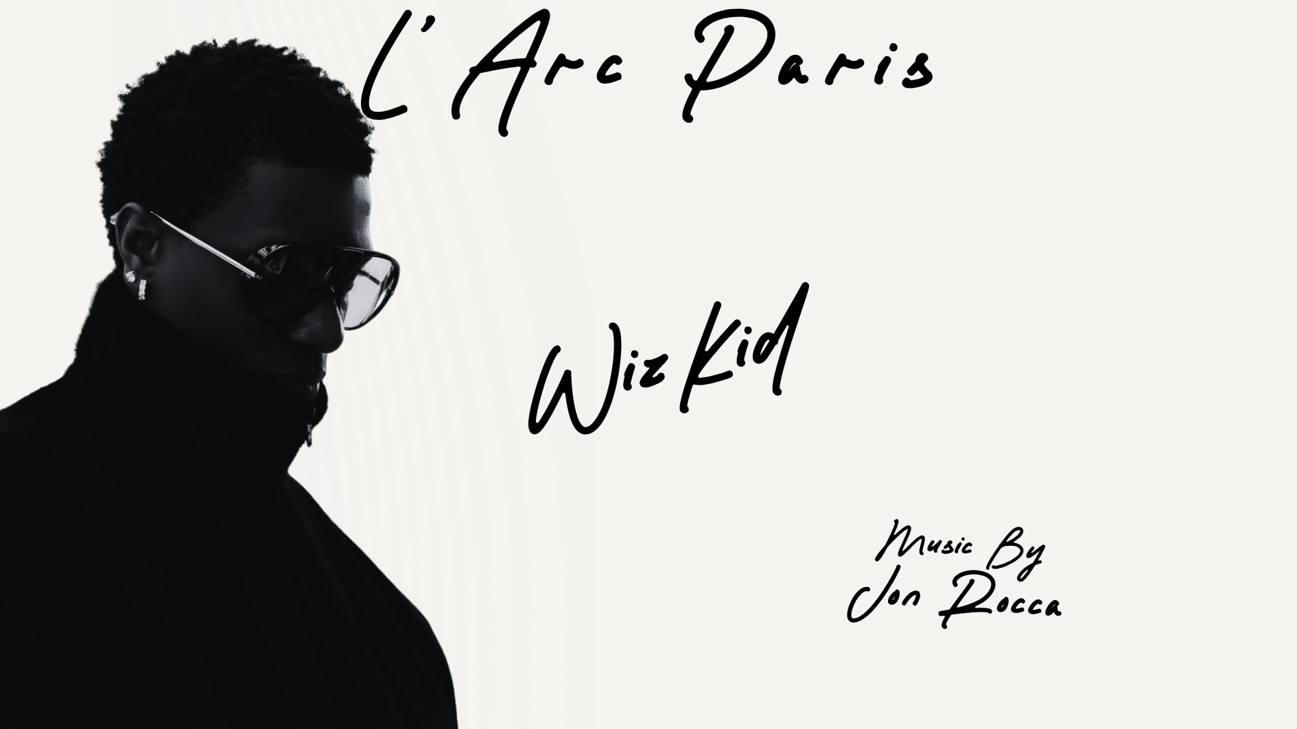 Wiz Kid At L'arc Paris