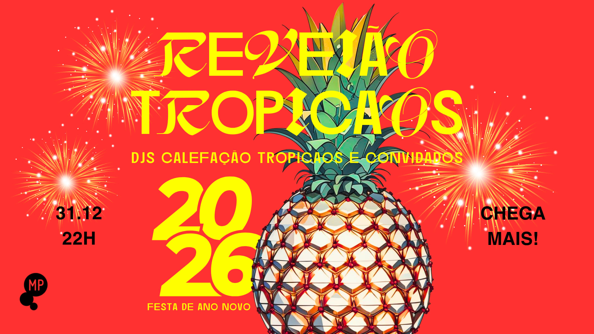 31/12 - Reveião Tropicaos No Mundo Pensante