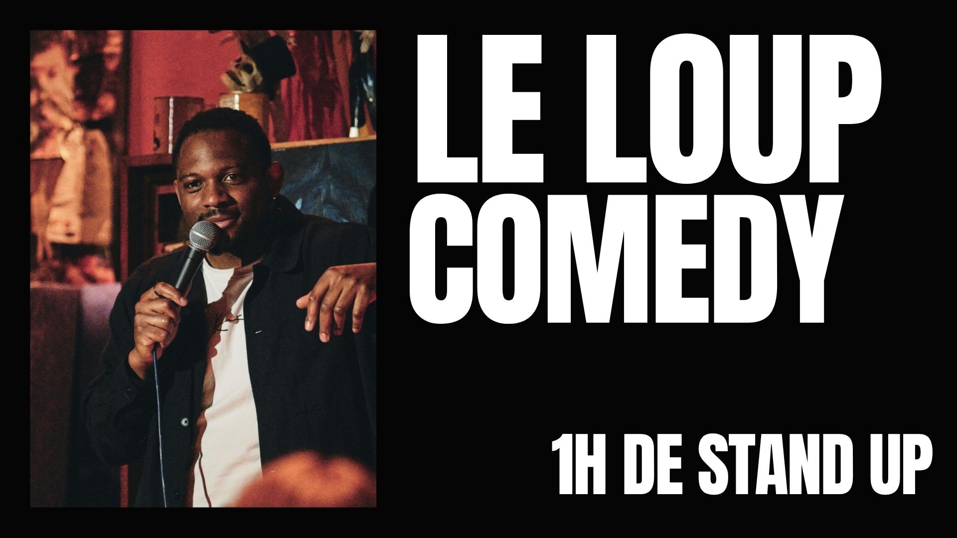 Le Loup Comedy Club 16/05 - 21h00 (Stand Up)