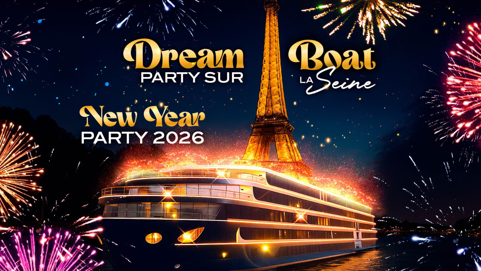 Dream Boat Big Party New Year 2026 Tour Eiffel Magique