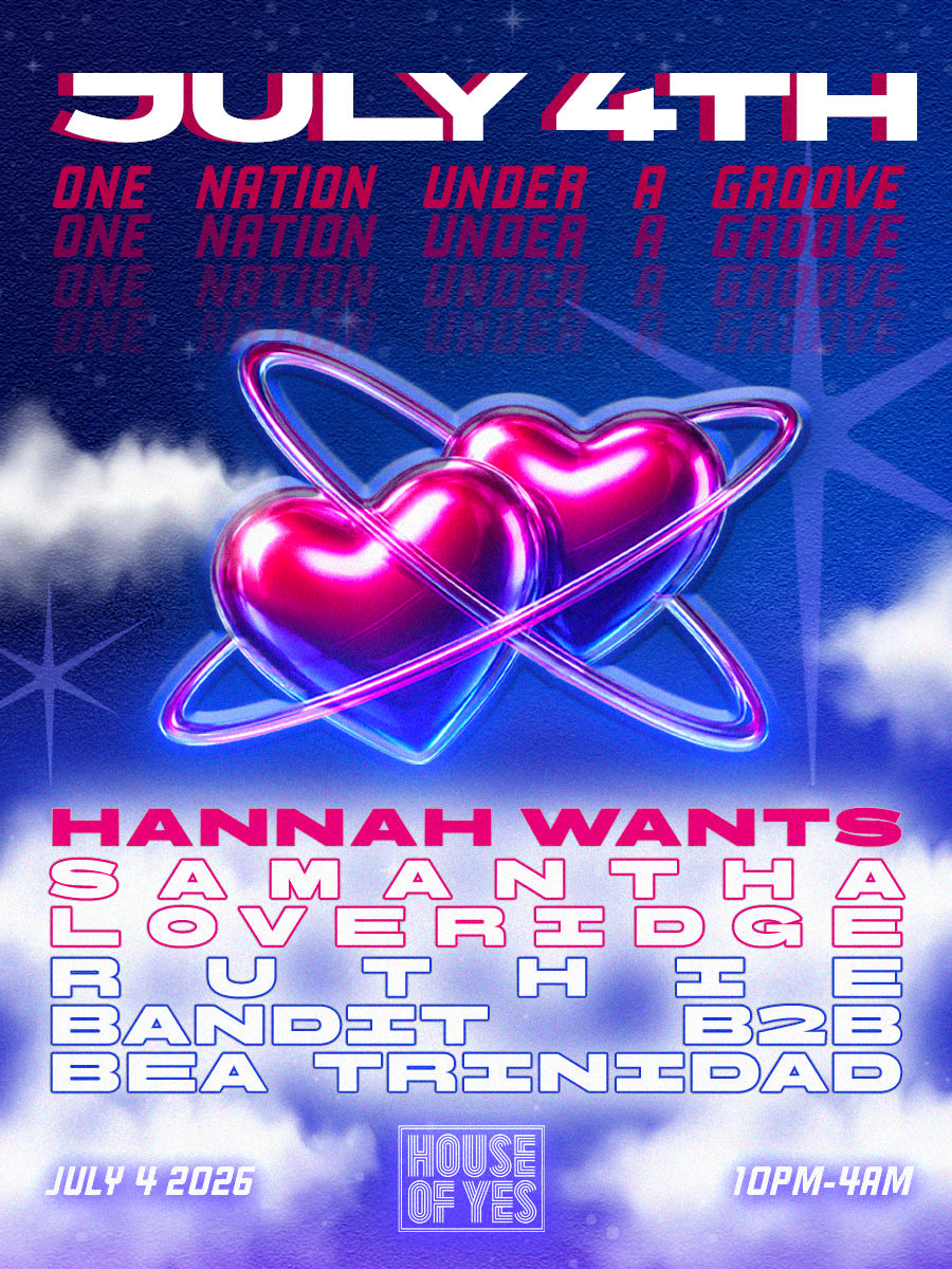 July 4th: Hannah Wants, Samantha Loveridge