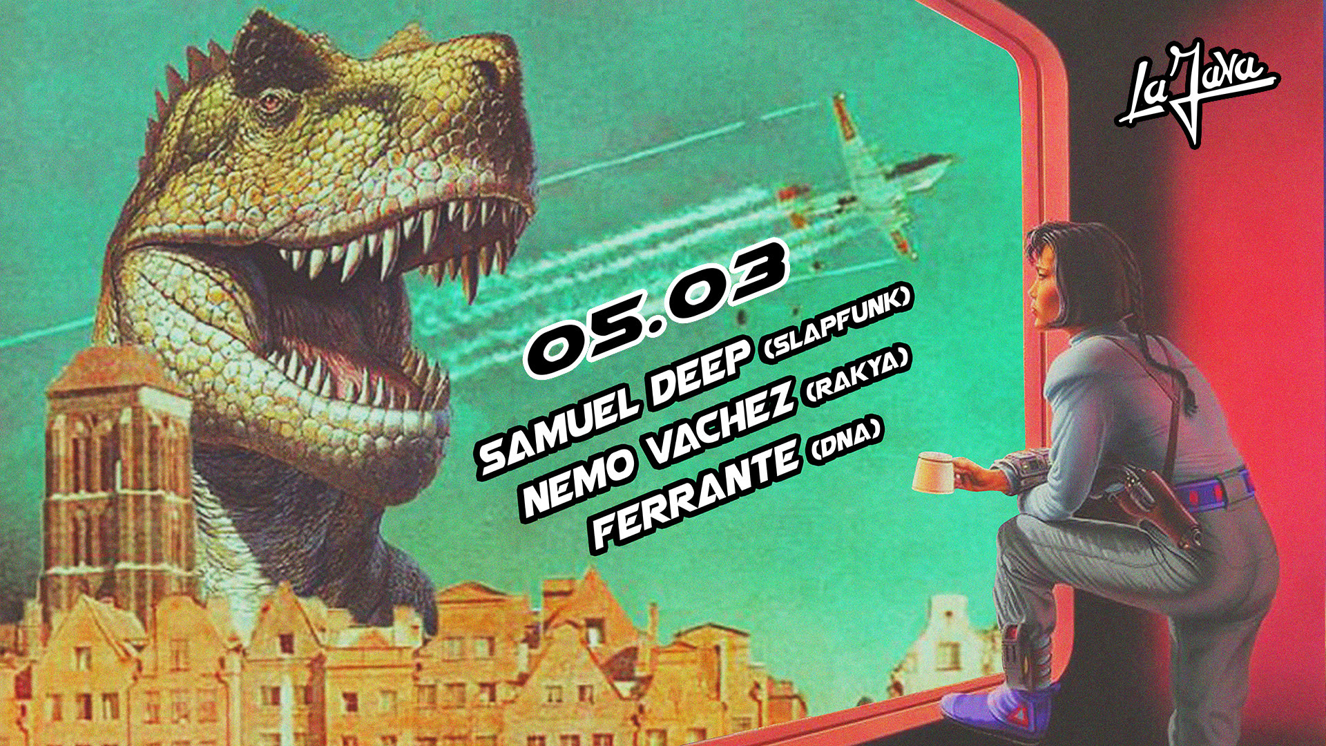 La Java : Samuel Deep (Slapfunk) / Nemo Vachez (Raya) / Ferrante