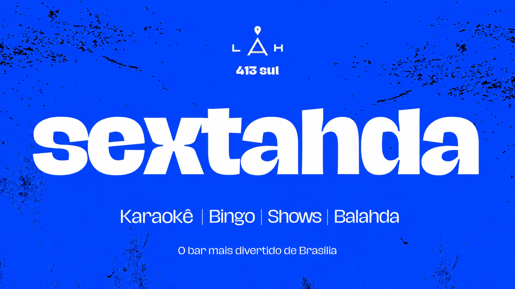 10/7 - A Melhor Sextahda: Pop, Funk & Hits